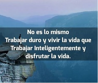 Trabajar Duro VS Trabajar Inteligentemente